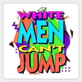 White Men Can't Jump 90s Blast Colorway Magnet